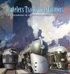 Travelers, Tracks, and Tycoons: The Railroad in – From the Barriger Railroad Historical Collection of the St. Louis Mercantile Library Association cover