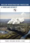 Nuclear Infrastructure Protection and Homeland Security cover