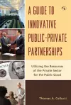 A Guide to Innovative Public-Private Partnerships cover