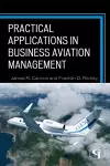 Practical Applications in Business Aviation Management cover