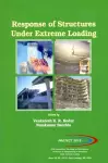 Response of Structures Under Extreme Loading cover