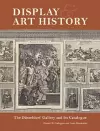 Display and Art History - The Dusseldorf Gallery and its Catalogue cover