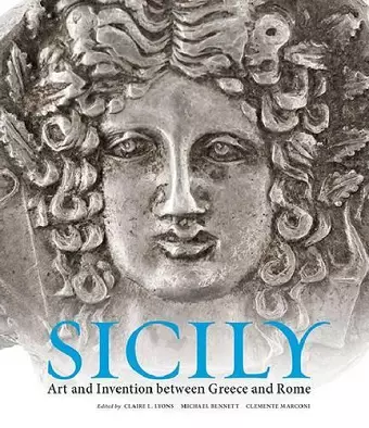 Sicily – Art and Invention Between Greece and Rome cover