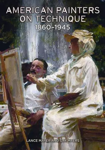 American Painters on Technique – 1860–1945 cover