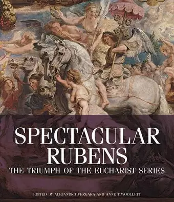 Spectacular Rubens – The Triumph of the Eucharist Series cover
