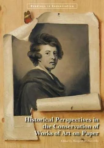 Historical Perspectives in the Conservation of Works of Art on Paper cover