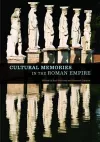 Cultural Memories in the Roman Empire cover