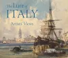 The Lure of Italy - Artists` Views cover