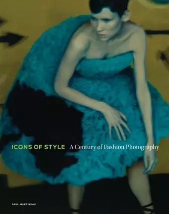 Icons of Style - A Century of Fashion Photography cover