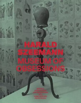 Harald Szeemann - Museum of Obsessions cover