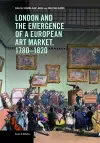 London and the Emergence of a European Art Market, 1780-1820 cover