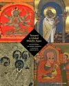 Toward a Global Middle Ages - Encountering the World through Illuminated Manuscripts cover