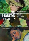 On Modern Beauty - Three Paintings by Manet, Gauguin, and Cezanne cover