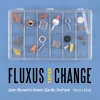 Fluxus Means Change - Jean Brown's Avant-Garde Archive cover
