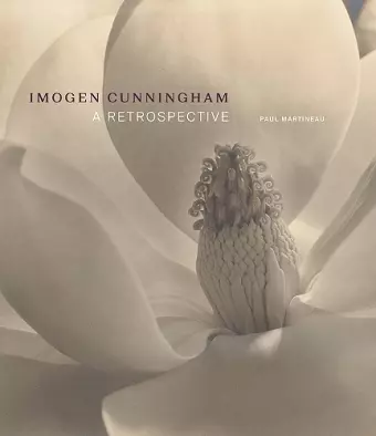 Imogen Cunningham - A Retrospective cover