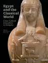 Egypt and the Classical World - Cross-Cultural Encounters in Antiquity cover