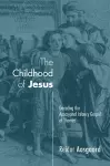 The Childhood of Jesus cover