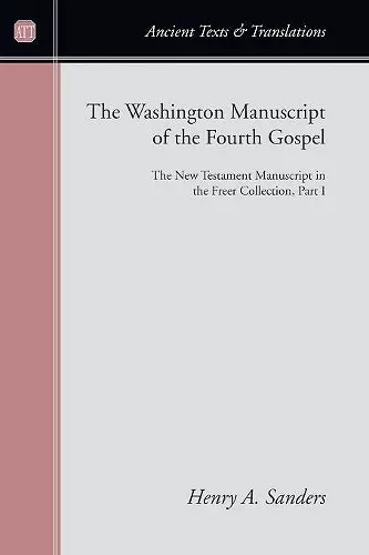 The Washington Manuscript of the Fourth Gospel cover