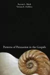 Patterns of Persuasion in the Gospels cover