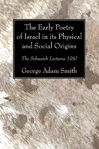 The Early Poetry of Israel in Its Physical and Social Origins cover