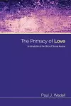 The Primacy of Love cover