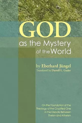 God as the Mystery of the World cover