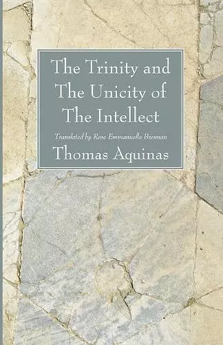 The Trinity and The Unicity of The Intellect cover