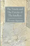 The Trinity and The Unicity of The Intellect cover