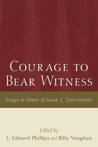 Courage to Bear Witness cover