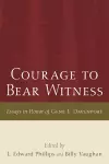 Courage to Bear Witness cover