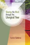 Sharing the Word Through the Liturgical Year cover