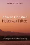 African Christian Mothers and Fathers cover