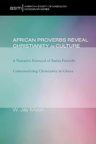 African Proverbs Reveal Christianity in Culture cover