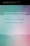 African Proverbs Reveal Christianity in Culture cover