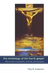 The Christology of the Fourth Gospel cover