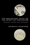 The Protestant Ethic or the Spirit of Capitalism cover