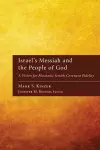 Israel's Messiah and the People of God cover