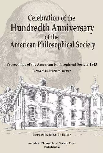 Celebration of the Hundredth Anniversary of the American Philosophical Society cover