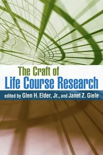 The Craft of Life Course Research cover