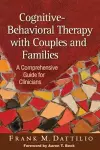 Cognitive-Behavioral Therapy with Couples and Families cover