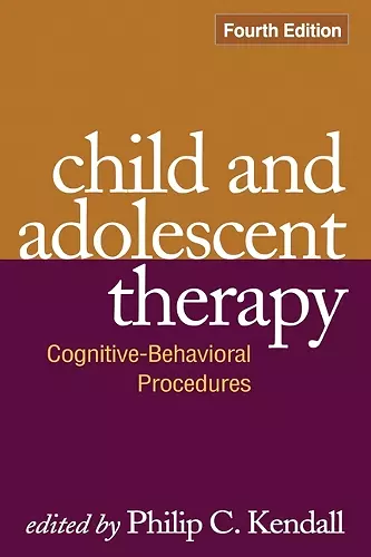 Child and Adolescent Therapy, Fourth Edition cover