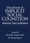 Handbook of Implicit Social Cognition cover