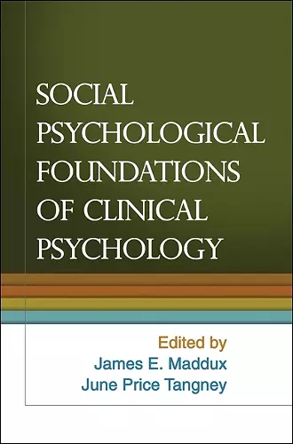 Social Psychological Foundations of Clinical Psychology cover