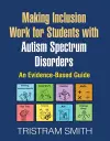 Making Inclusion Work for Students with Autism Spectrum Disorders cover