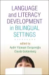 Language and Literacy Development in Bilingual Settings cover