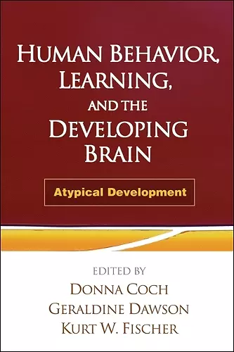 Human Behavior, Learning, and the Developing Brain cover