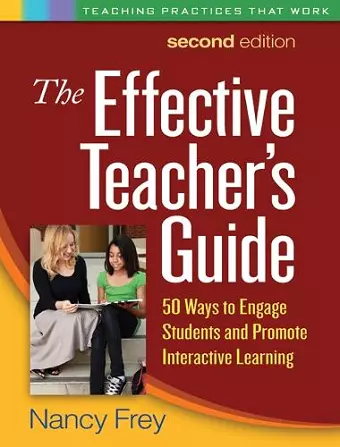 The Effective Teacher's Guide, Second Edition cover