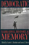 Democratic Narrative, History and Memory cover