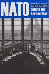 NATO before the Korean War cover