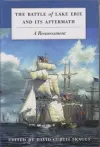 The Battle of Lake Erie and Its Aftermath cover